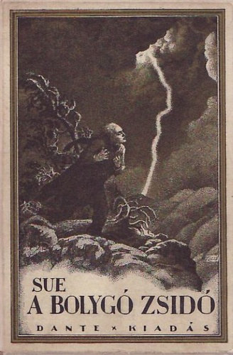 A bolyg� zsid� I.