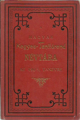 Magyar Kegyes-Tan�t�rend n�vt�ra az 1905/06 tan�vre