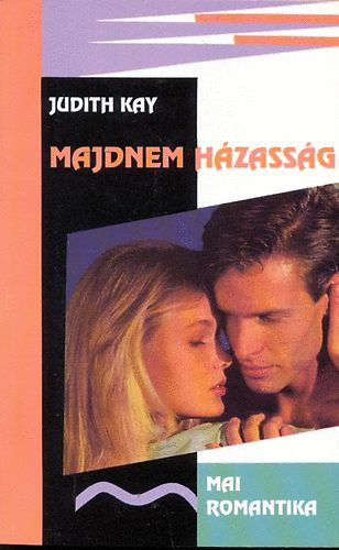 Judit Kay - Majdnem hzassg