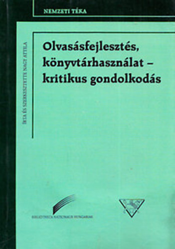 Olvassfejleszts, knyvtrhasznlat - Kritikus gondolkods