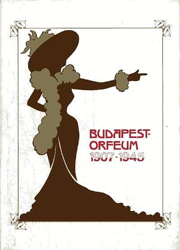 Benedek-Cs�sz�r-Szacsvay - Budapest orfeum 1907-1945