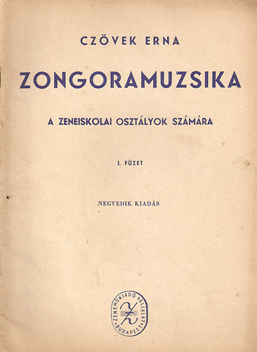 Zongoramuzsika a zeneiskolai oszt�lyok sz�m�ra I. f�zet