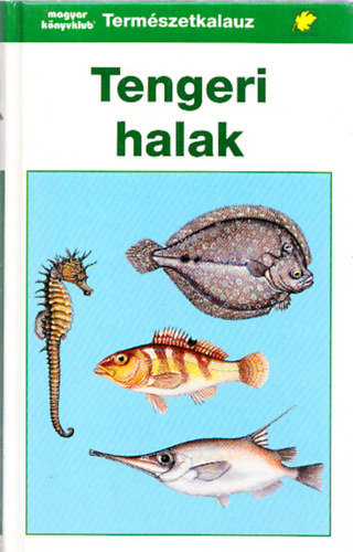 Tengeri halak az eurpai vizekben (Termszetkalauz)