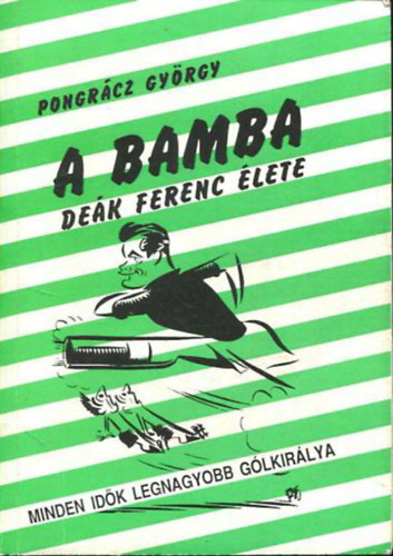 A bamba -Dek Ferenc lete