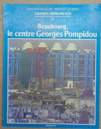 beaubourg, le centre Georges Pompidou