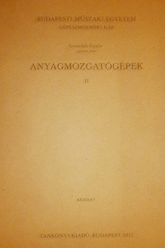 Anyagmozgatgpek II.