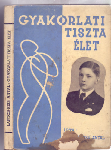 Gyakorlati tiszta let - nnevelsi tmutat az rettebb ifjsg szmra (Sterbenz Kroly festmvsz rajzaival)