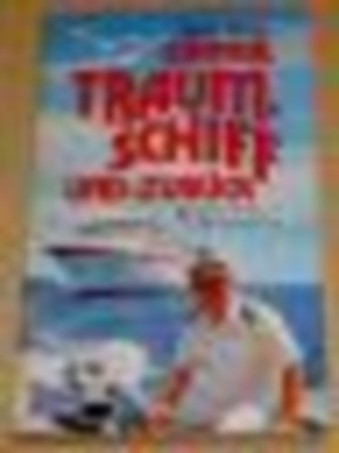 Peter Heim - Einmal Traumschiff und zur�ck