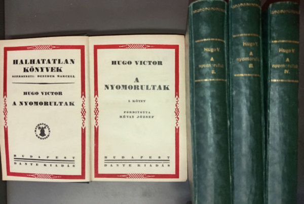 Hugo Victor, Révay József Victor Hugo (ford.) - A nyomorultak I-IV. - Halhatatlan Könyvek (Les Misérables) - Révay József fordításában