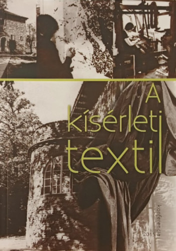 A k�s�rleti textil - Konferencia