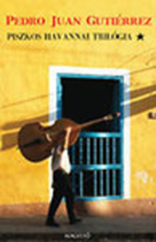 Piszkos havannai tril�gia