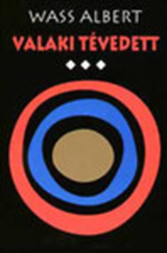 Valaki tvedett III. (Wass Albert letm-sorozat)