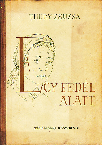 Thury Zsuzsa - Egy fed�l alatt