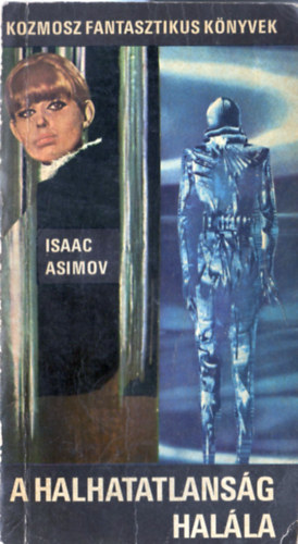 Isaac Asimov - A halhatatlansg halla