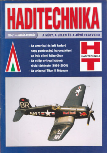 Haditechnika XXXVIII. vfolyam 1-6. szm - 2004/1-6. (teljes vfolyam, lapszmonknt)