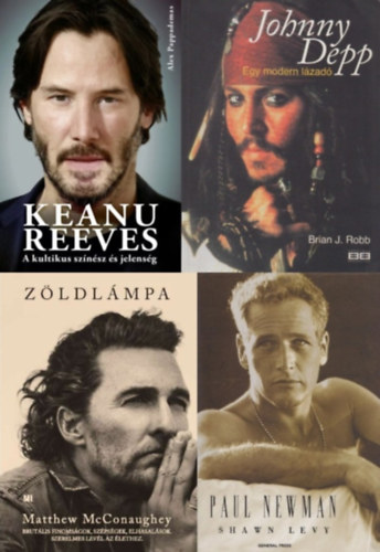 4 m filmsztrokrl: Johnny Depp - Egy modern lzad + Keanu Reeves - A kultikus sznsz s jelensg + Zldlmpa + Paul Newman