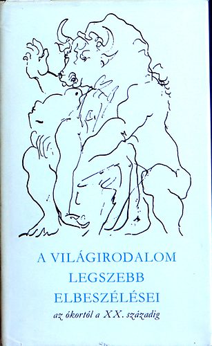 A vil�girodalom legszebb elbesz�l�sei 1-3      Az �kort�l a XX. sz�zadig