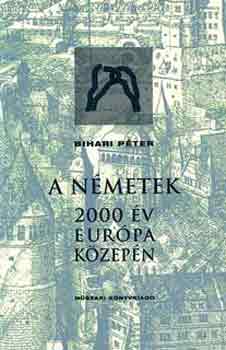 A nmetek - 2000 v Eurpa kzepn