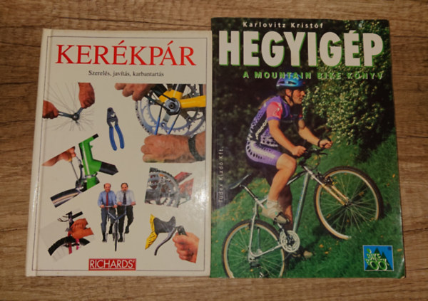 2 k�nyv a ker�kp�rokr�l: Ker�kp�r - szerel�s, jav�ts�, karbantart�s, Hegyig�p - Mountain bike