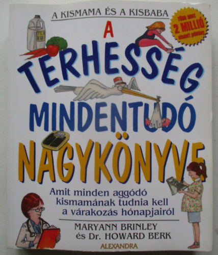 A terhessg mindentud nagyknyve