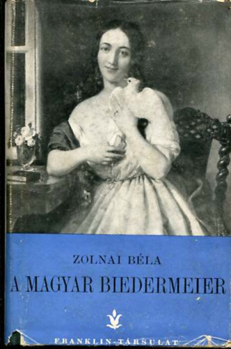 A magyar Biedermeier