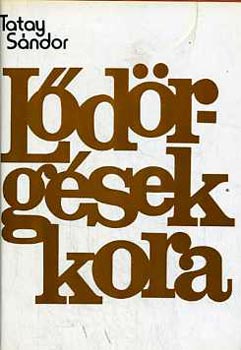 Tatay Sndor - Ldrgsek kora
