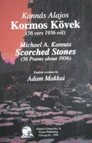 Kormos kvek (56 vers 1956-rl) - Scorched Stones (56 Poems about 1956)