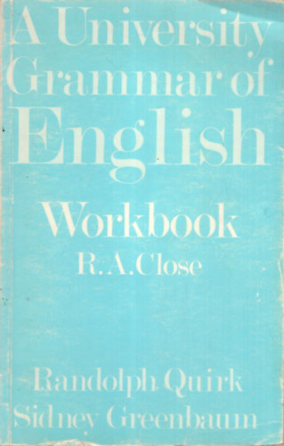 A University Grammar of English Workbook