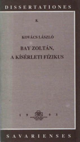 Bay Zoltn, a ksrleti fizikus