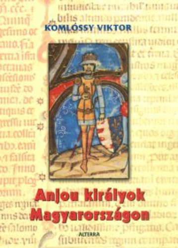 Anjou kir�lyok Magyarorsz�gon