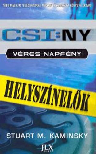 CSI: New York - Vres napfny (Helysznelk)