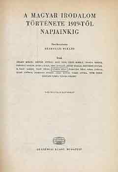 A magyar irodalom trtnete 1919-tl napjainkig VI.