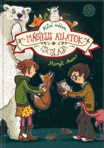 Margit Auer - Mgikus llatok iskolja 9. - Kv vlva