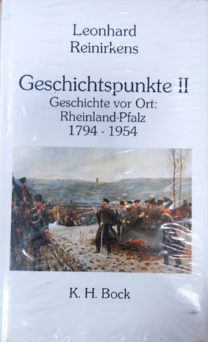 Geschichtspunkte II - Geschichte vor Ort: Rheinland-Pfal 1794-1954