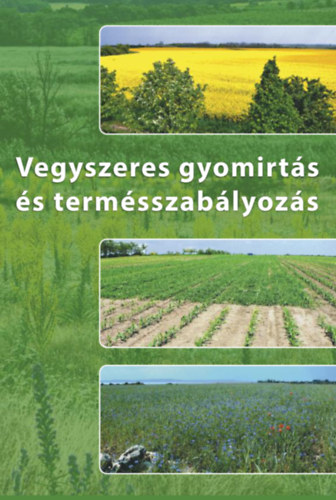 Kdr Aurl - Vegyszeres gyomirts s termsszablyozs