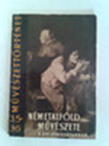 N�metalf�ld m�v�szete a XVI-XVII sz�zadban