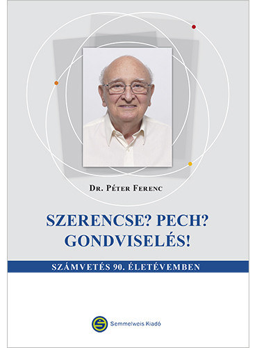Szerencse? Pech? Gondviselés?