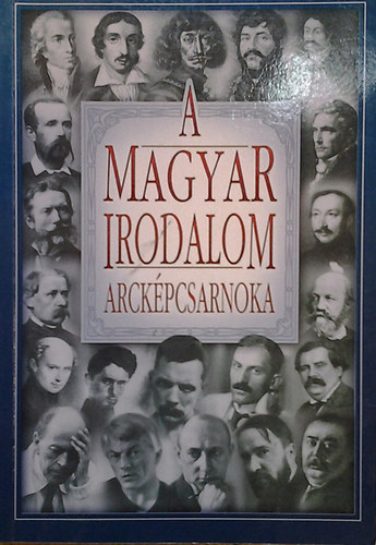Szilgyi V. Ferenc - A magyar irodalom arckpcsarnoka