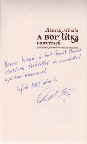 A bor titka - Borversek (DEDIKLT!)