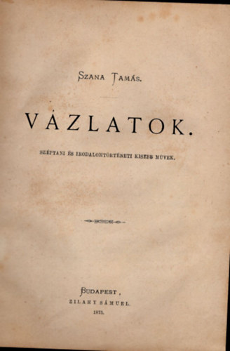 Vzlatok- Szptani s irodalomtrtneti kisebb mvek