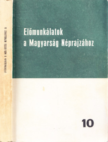 Hoppl Mihly; Novk Lszl  (szerk.) - Halottkultusz - Elmunklatok a Magyarsg Nprajzhoz 10.