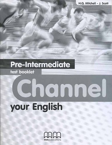 Channel Your English Pre-Intermediate Test Booklet