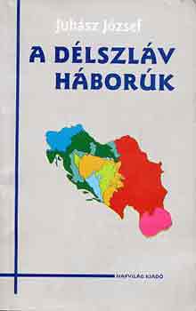 Juh�sz J�zsef - A d�lszl�v h�bor�k