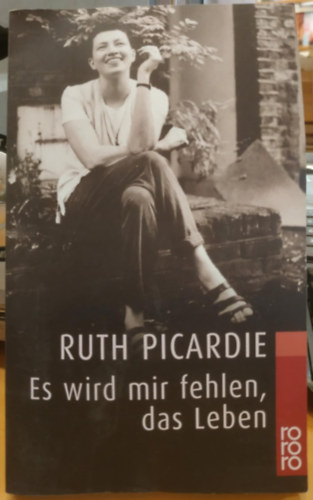 Es wird mir fehlen, das Leben
