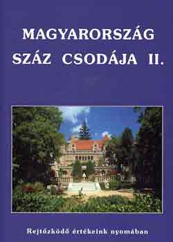 Magyarorszg szz csodja II.