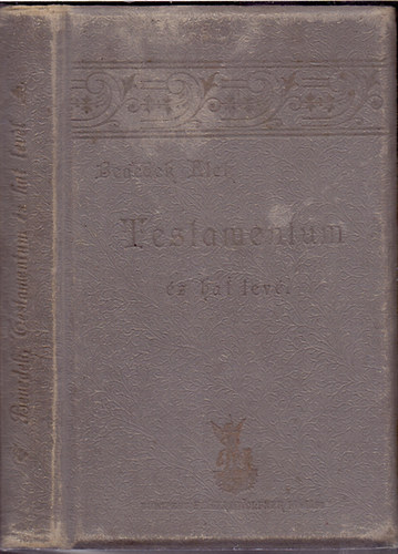 Benedek Elek - Testamentum �s hat lev�l