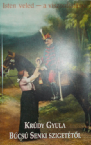 Krdy Gyula - Bcs Senki szigettl