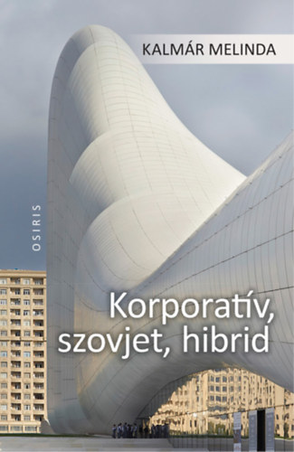 Korporatv, szovjet, hibrid