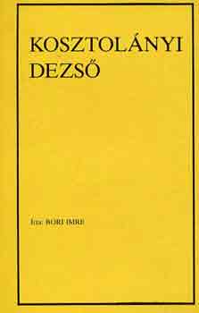 Bori Imre - Kosztol�nyi Dezs�