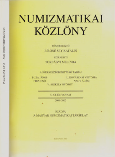 Numizmatikai Kzlny C-CI. vfolyam 2001-2002